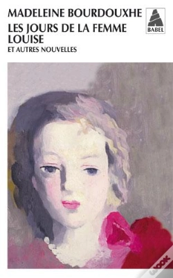 Capa do artigo Les Jours De La Femme Louise Et Autres Nouvelles