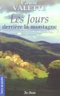 Les Jours Derriere La Montagne - Preview