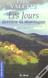 Les Jours Derriere La Montagne