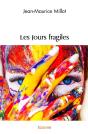 Les Jours Fragiles - Preview