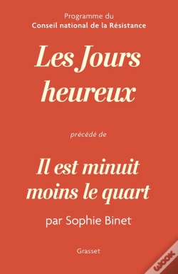 Capa do artigo Les Jours Heureux, Programme Du Conseil National De La Résistance ; "Il Est Minuit Moins Le Quart"