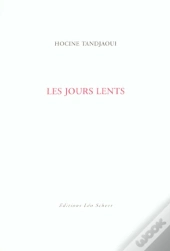 Les Jours Lents