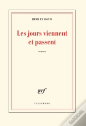 Les Jours Viennent Et Passent