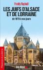 Les Juifs D'Alsace Et De Lorraine : De 1870 À Nos Jours - Preview