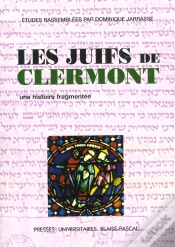 Capa do artigo Les Juifs De Clermont ; Une Histoire Fragmentee