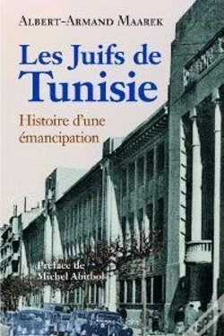 Capa do artigo Les Juifs De Tunisie Entre 1857 Et 1958 Histoire D Une Emancipation