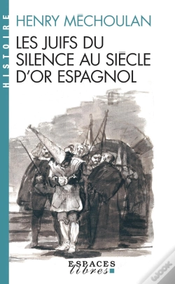 Capa do artigo Les Juifs Du Silence Au Siècle D'Or Espagnol