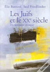 Capa do artigo Les Juifs Et Le Xx Siecle ; Dictionnaire Critique