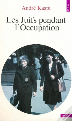 Capa do artigo Les Juifs Pendant L'Occupation