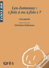 Les Jumeaux ; 1 Fois 2 Ou 2 Fois 1