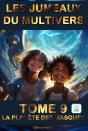 Les Jumeaux Du Multivers Tome 9 : La Planète Des Masques - Preview