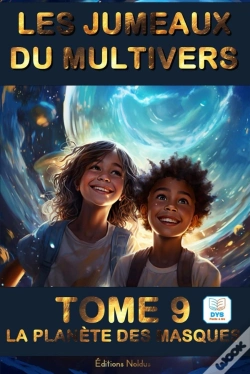 Capa do artigo Les Jumeaux Du Multivers Tome 9 : La Planète Des Masques