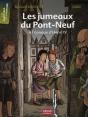 Les Jumeaux Du Pont-Neuf ; À L'Époque D'Henri Iv - Preview