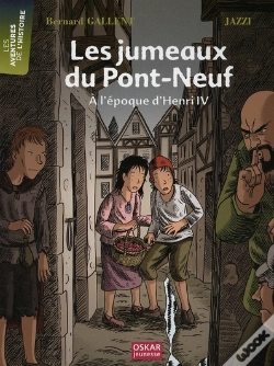 Capa do artigo Les Jumeaux Du Pont-Neuf ; À L'Époque D'Henri Iv
