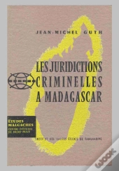 Les Juridictions Criminelles À Madagascar