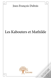 Les Kabouters Et Mathilde