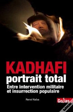 Capa do artigo Les Kadhafi, Portrait Total ; Le Ons D'Une Insurrection