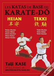 Les Katas De Base Du Karaté-Do : Heian / Tekki