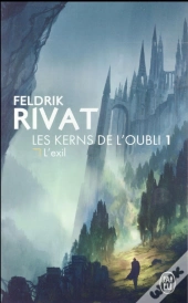 Les Kerns De L'Oubli Tome 1 : L'Exil