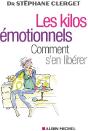 Les Kilos Émotionnels, Comment S'En Libérer ? - Preview