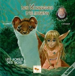 Capa do artigo Les Korrigans D'Elidwenn T.3 ; Les Korils Des Bois