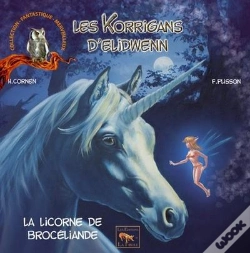 Capa do artigo Les Korrigans D'Elidwenn T.5 ; La Licorne De Brocéliande