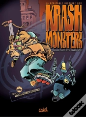 Capa do artigo Les Krashmonsters Tome 1 ; Mosca Argnus Siestae
