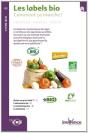 Les Labels Bio ; Comment Ca Marche ? - Preview
