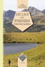 Les Lacs Des Pyrénées Françaises - Preview