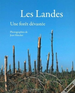 Capa do artigo Les Landes ; Une Forêt Dévastée
