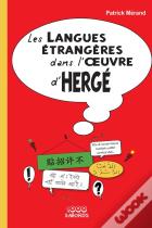 Les Langues Étrangères Dans L'Oeuvre D'Hergé (2e Édition)