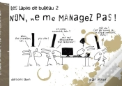 Capa do artigo Les Lapins De Bureau Tome 2 : Non, Ne Me Managez Pas !