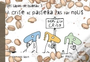 Capa do artigo Les Lapins De Bureau Tome 3 : La Crise Ne Passera Pas Par Nous