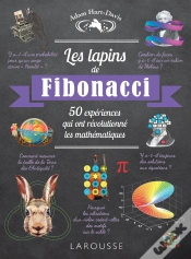 Capa do artigo Les Lapins De Fibonacci ; 50 Expériences Qui Ont Révolutionné Les Mathématiques