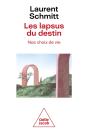 Les Lapsus Du Destin, Nos Choix De Vie - Preview
