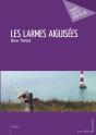 Les Larmes Aiguisées - Preview