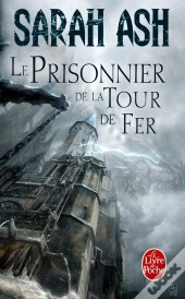 Les Larmes D'Artamon Tome 2 : Le Prisonnier De La Tour De Fer