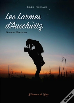 Capa do artigo Les Larmes D'Auschwitz T.1 ; Résistance