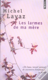 Les Larmes De Ma Mère