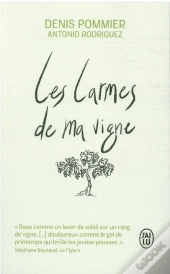 Les Larmes De Ma Vigne