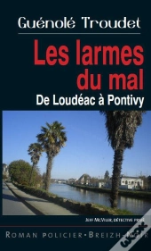 Les Larmes Du Mal De Loudeac A Pontivy