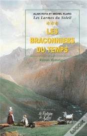 Capa do artigo Les Larmes Du Soleil T.3 ; Les Braconniers Du Temps