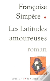 Les Latitudes Amoureuses