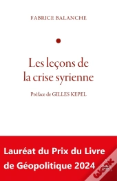 Les Leçons De La Crise Syrienne