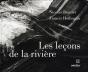 Les Lecons De La Rivière - Preview