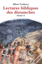 Capa do artigo Les Lectures Bibliques Du Dimanche ; Année A