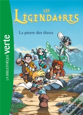 Les Legendaires 01- La Pierre Des Dieux
