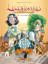 Les Légendaires - Missions Tome 6 : À Vos Tablettes