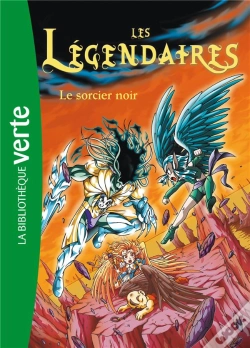 Capa do artigo Les Légendaires T.4 ; Le Sorcier Noir