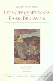 Les Legendes Chretiennes De La Basse-Bretagne